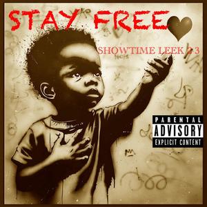 Stay Free (Explicit)