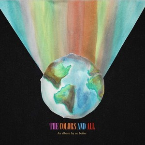 The Colors and All (Explicit)