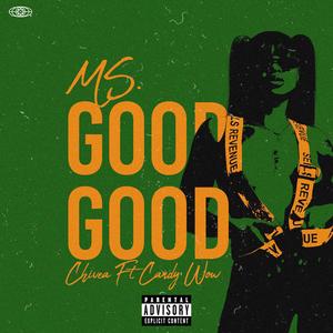 Ms. Good Good (feat. Candy Wow) (Explicit)