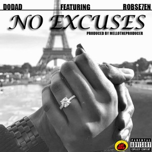 No Excuses(feat. Robse7en) (Explicit)