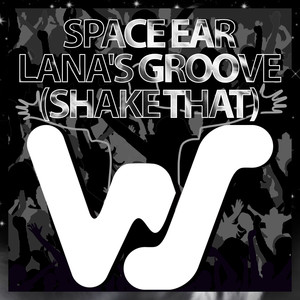 Lana's Groove (Shake That)