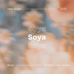 Soya (feat. Ja Mo & Jamezel)