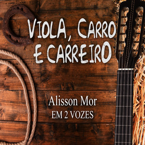 Em 2 Vozes: Viola, Carro e Carreiro