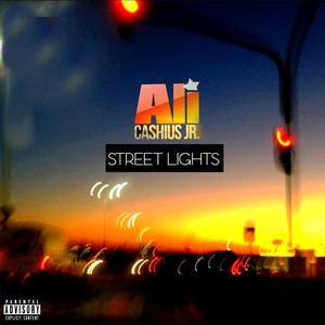 Street Lights (Explicit)