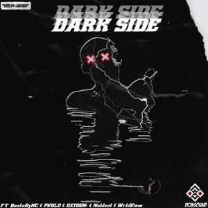 DARK SIDE (feat. PVBLO & SA OXYGEN) [Explicit]