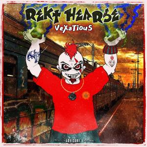 Vexatious (Explicit)