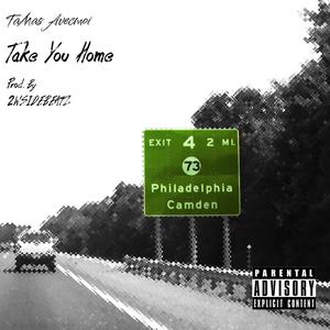 Take You Home (Explicit)