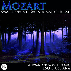 Symphony No. 29 in A Major, K. 201	 - I. Allegro moderato (第一乐章，中庸的快板)