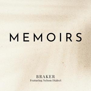 Memoirs (feat. Nelson Dialect) (Explicit)