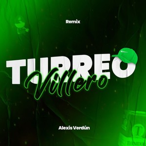 Turreo Villero (Remix|Explicit)