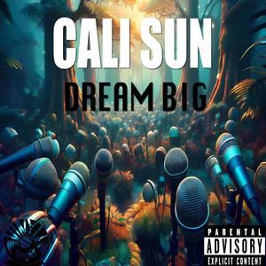 Dream Big (Explicit)