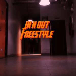IN N OUT FREESTYLE (Explicit)