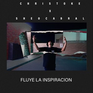Fluye la Inspiración (Explicit)