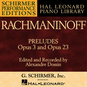 Rachmaninoff: Preludes, Opus 3 and Opus 23