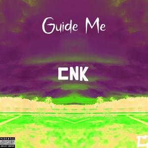 Guide Me (Explicit)