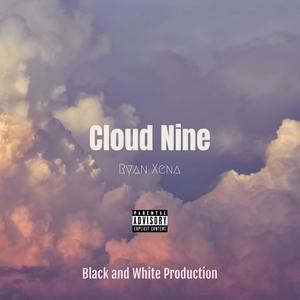 Cloud Nine (Explicit)