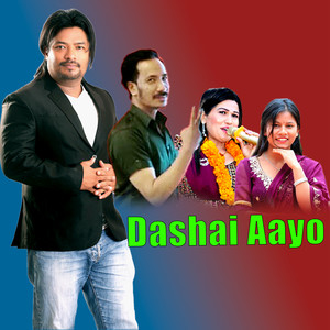 Dashai Aayo