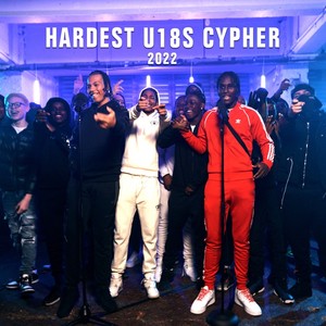 Hardest U18s Cypher 2022 (Explicit)