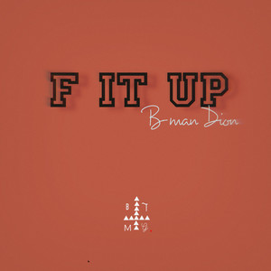 F It Up (Explicit)