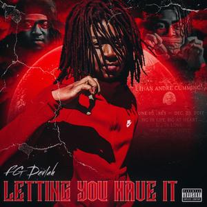 Letting You Have It (Explicit)