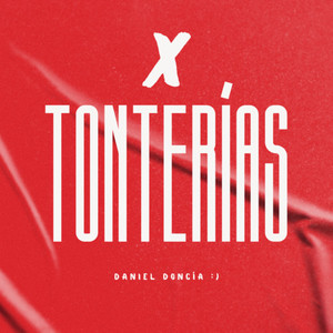 X TONTERÍAS (Explicit)