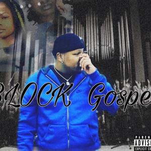 Block Gospel (Explicit)