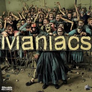 March of The Maniacs (Explicit)