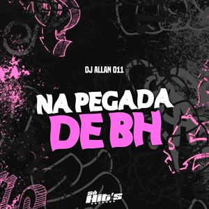 Na Pegada de BH (Explicit)