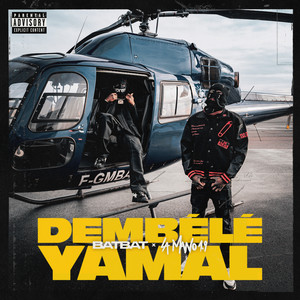 Dembele Yamal (Explicit)