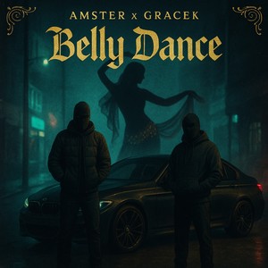 Belly Dance (Explicit)