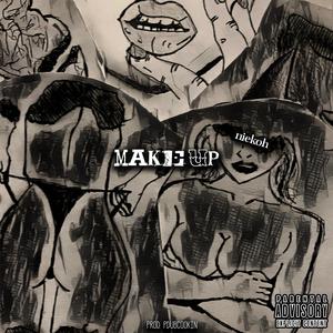 Make Up (Explicit)