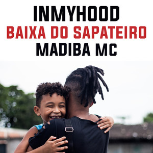 Inmyhood Baixa do Sapateiro (Explicit)