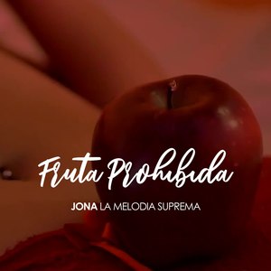 Fruta Prohibida (Explicit)