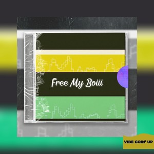 Free My Boiii (Explicit)