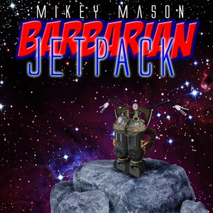 Barbarian Jetpack (Explicit)