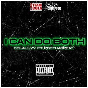 I Can Do Both (Explicit)