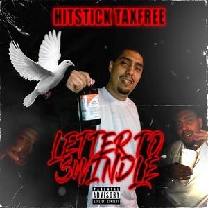 Letter To Swindle (Explicit)