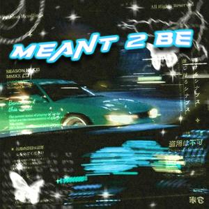 meant2be (Explicit)