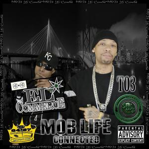 Mob Life Connected (Explicit)