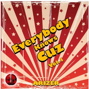 Everybody Knows Cuz, Vol. 1 (Explicit)