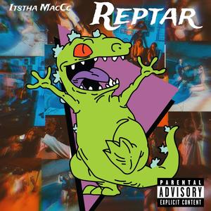 Reptar (Explicit)