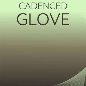 Cadenced Glove