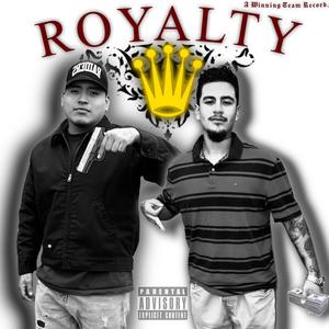 Royalty (feat. Bernablunt) (Explicit)