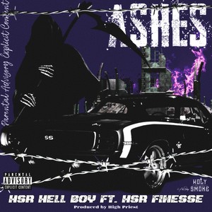 Ashes(feat. Hsr Finesse) (Explicit)