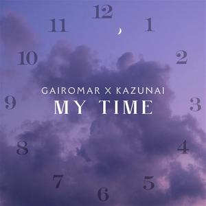 My Time (feat. Kazunai)