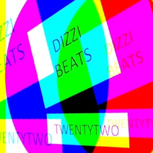 DIZZI BEATS 22