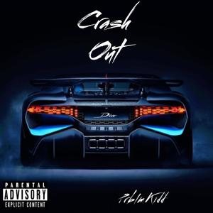 Crash Out (Explicit)