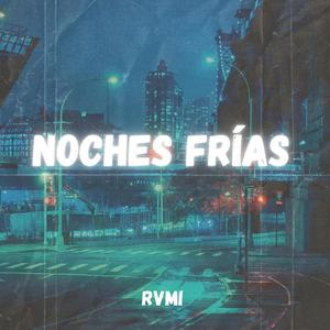 Noches frías