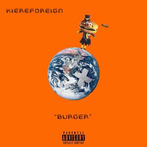 Burger (Explicit)
