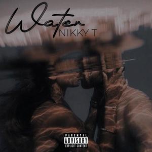 Nikky T - Water